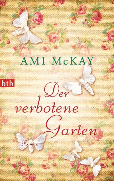 McKay, A: Der verbotene Garten
