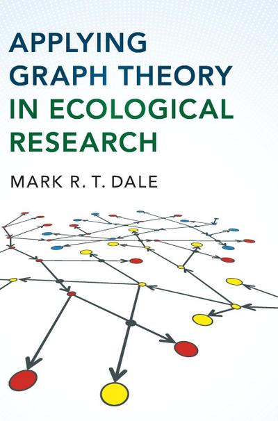 Applying Graph Theory in Ecological Research