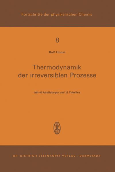 Thermodynamik der Irreversiblen Prozesse