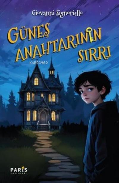 Günes Anahtarinin Sirri