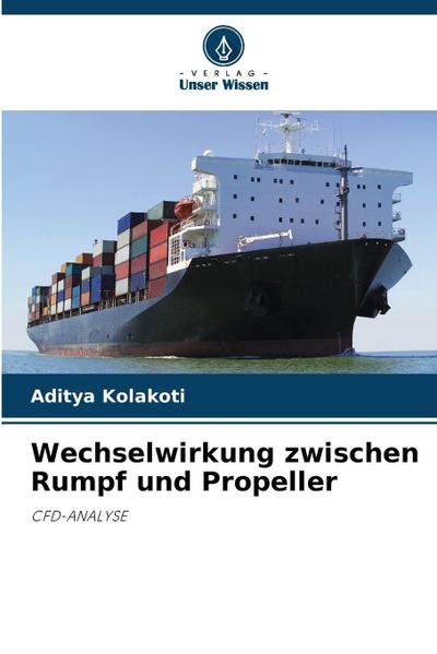 Wechselwirkung zwischen Rumpf und Propeller