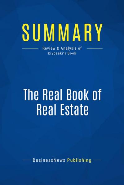 Summary: The Real Book of Real Estate