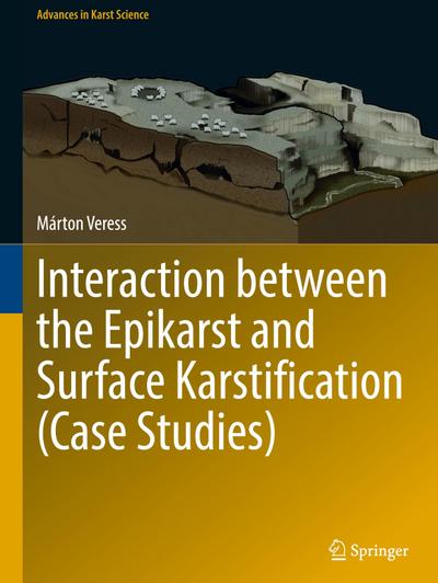 Interaction between the Epikarst and Surface Karstification (Case Studies)
