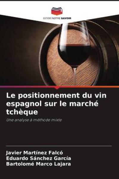 Le positionnement du vin espagnol sur le marché tchèque