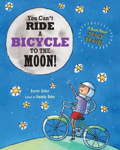 You Can’t Ride a Bicycle to the Moon