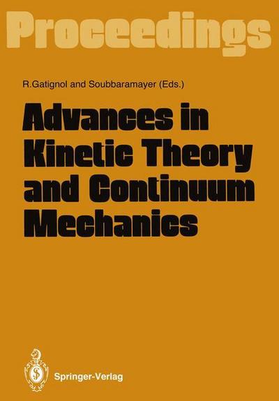 Advances in Kinetic Theory and Continuum Mechanics