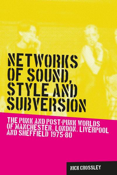 Networks of sound, style and subversion