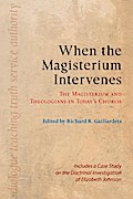 When the Magisterium Intervenes