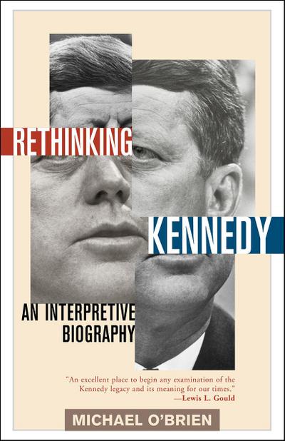 O’Brien, M: Rethinking Kennedy