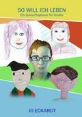So will ich leben.