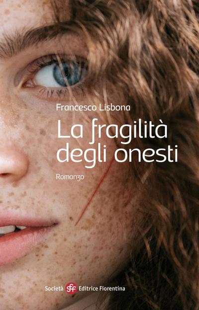 Lisbona, F: Fragilità degli onesti