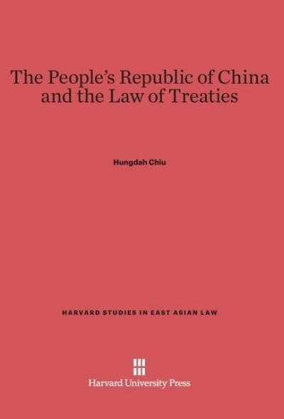 The People’s Republic of China and the Law of Treaties