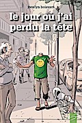 Le jour où j’ai perdu la tête