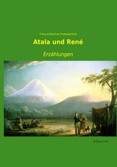 Atala und René