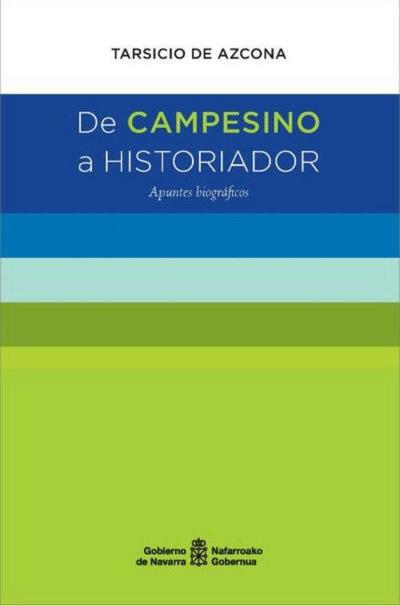 De campesino a historiador. Apuntes biográficos