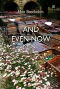 And Even Now