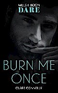 Burn Me Once