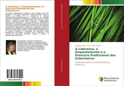 A Liderança, o Empenhamento e o Exercício Profissional dos Enfermeiros