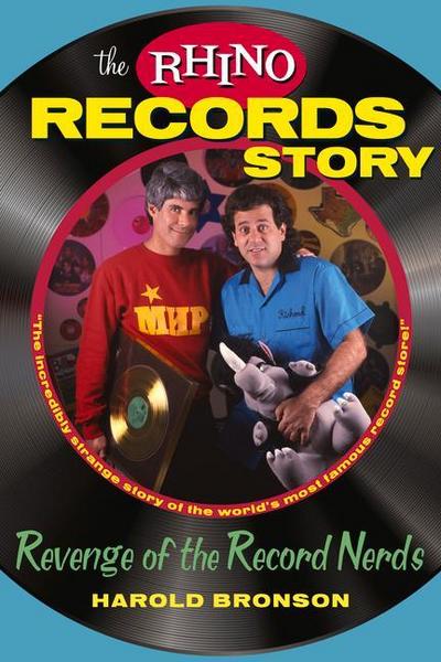 The Rhino Records Story