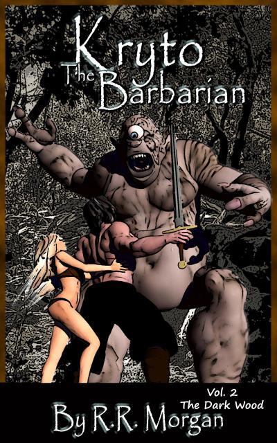 The Dark Wood (Kryto the Barbarian, #2)