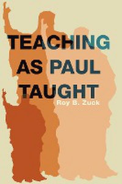 Teaching as Paul Taught