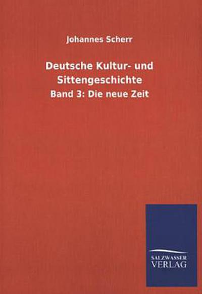 Deutsche Kultur- und Sittengeschichte