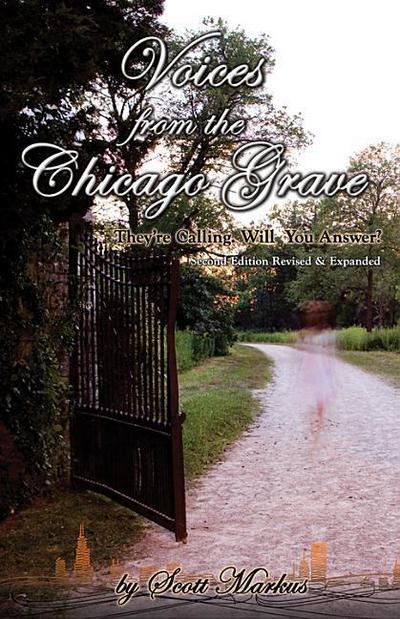 Voices from the Chicago Grave