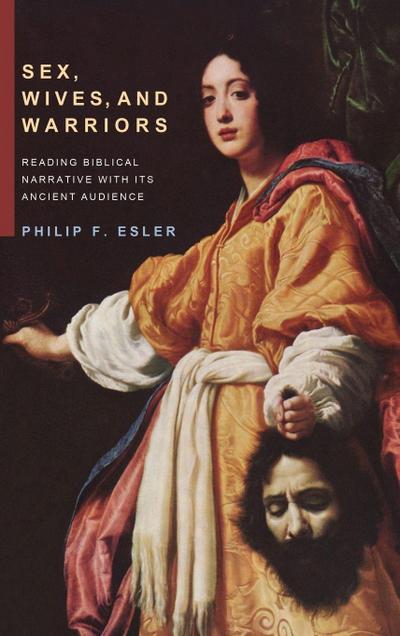 Sex, Wives, and Warriors