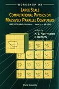 LARGE SCALE COMPUT PHYS ON MASSIVE...