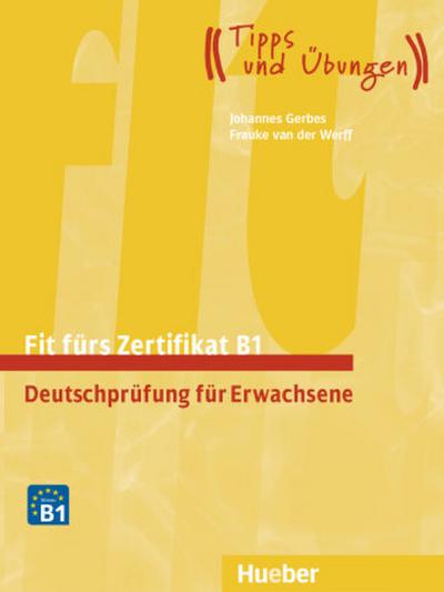 Fit fürs Zertifikat B1. Lehrbuch mit Audios online