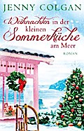 Weihnachten in der kleinen Sommerküche am Meer