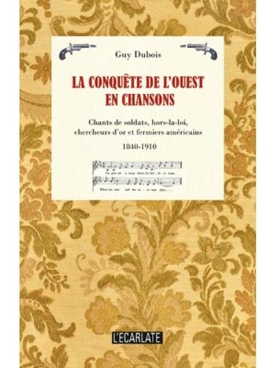 La conquete de l’Ouest en chansons