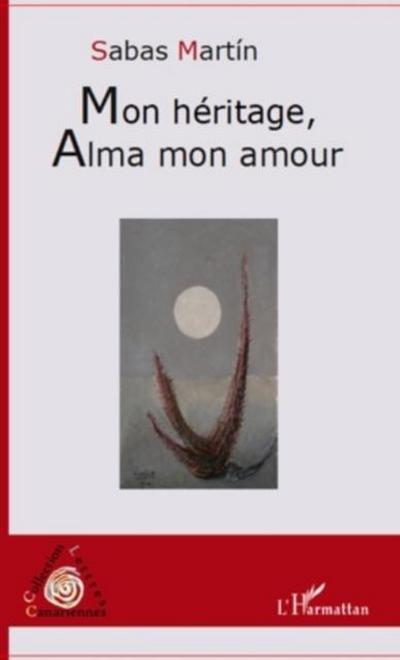 Mon heritage alma mon amour