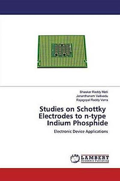 Studies on Schottky Electrodes to n-type Indium Phosphide