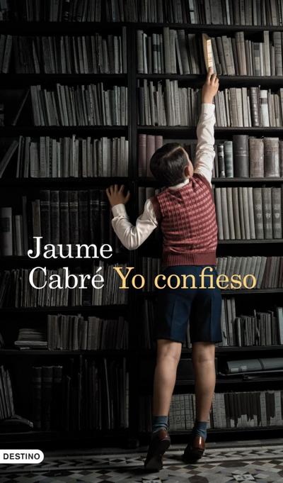 Yo confieso (Áncora & Delfin) - Jaume Cabré