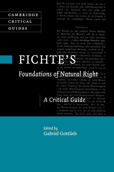 Fichte’s Foundations of Natural Right