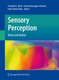 Sensory Perception - Mind and Matter