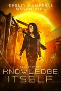 Knowledge Itself (Sol Survivors)