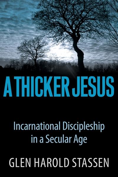 A Thicker Jesus