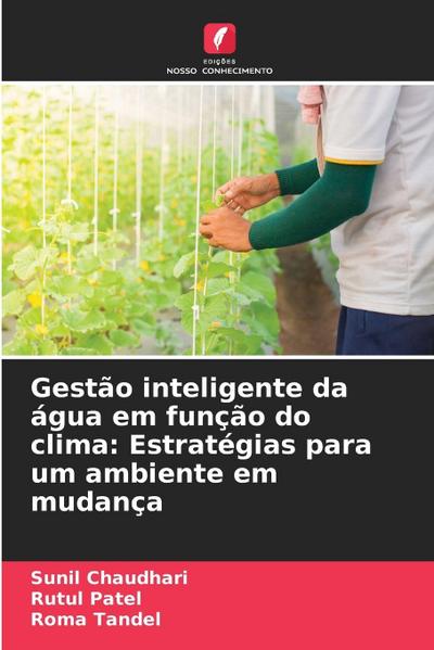 Gestão inteligente da água em função do clima: Estratégias para um ambiente em mudança