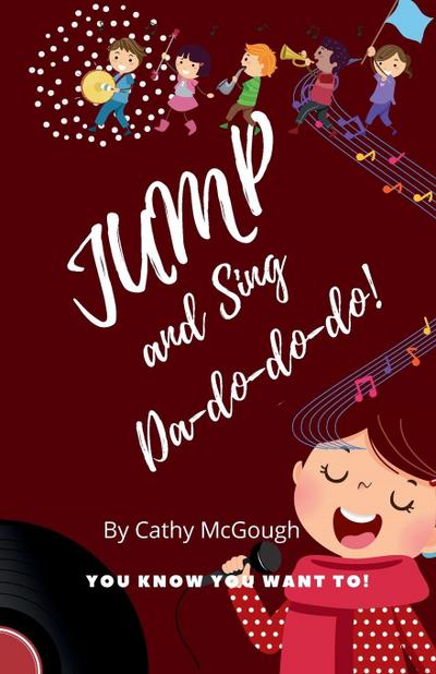 JUMP AND SING DA-DO-DO-DO! BOOK 15