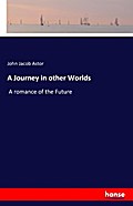A Journey in other Worlds