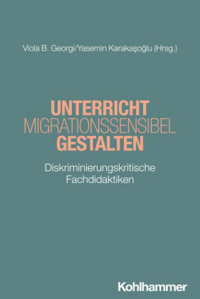 Unterricht migrationssensibel gestalten