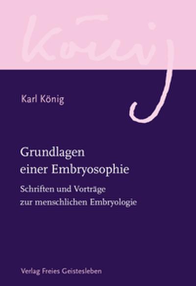 Grundlagen einer Embryosophie