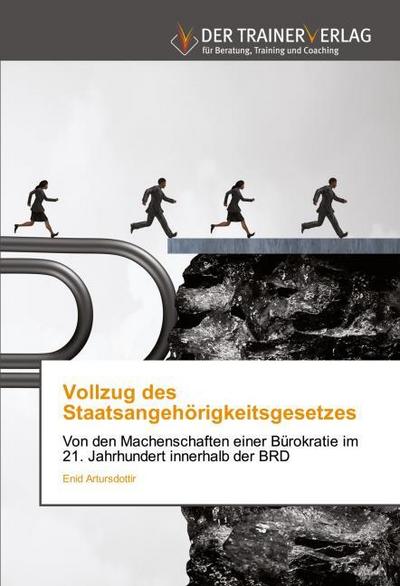 Vollzug des Staatsangehörigkeitsgesetzes