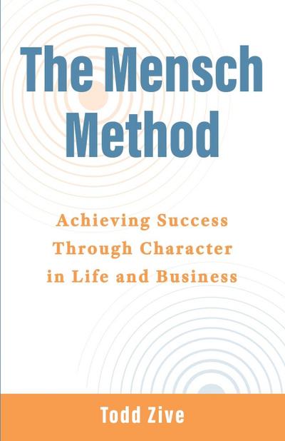 The Mensch Method