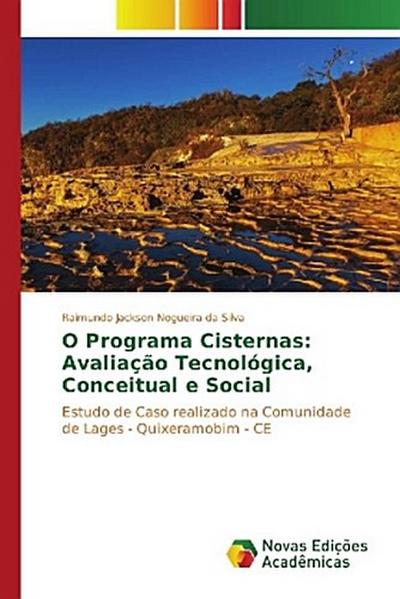 O Programa Cisternas: Avaliação Tecnológica, Conceitual e Social