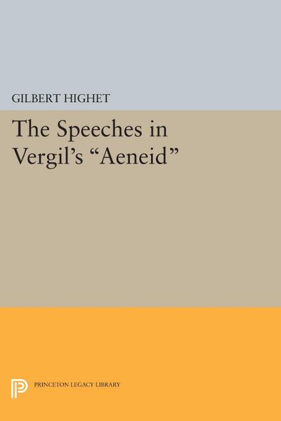 The Speeches in Vergil’s Aeneid