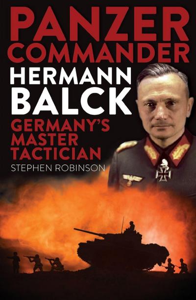 Panzer Commander Hermann Balck