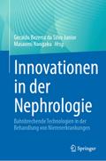 Innovationen in der Nephrologie